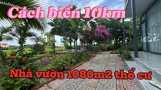 BÁN NHÀ VƯỜN TRÁI CÂY SIÊU VIEW ĐẸP, CÁCH BIỂN 10KM giá tốt