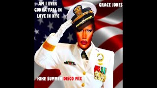 Grace Jones Am I Ever Gonna Fall In Love In NYC (Kike Summer Disco Mix) (1978)