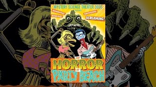 Mystery Science Theater 3000: Horror of Party Beach