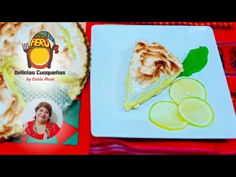 COMO HACER PIE DE LIMÓN PERUANO/RECETA DELICIAS CUSQUEÑAS PERÚ/POSTRES REPOSTERIA Y COCINA PERUANA