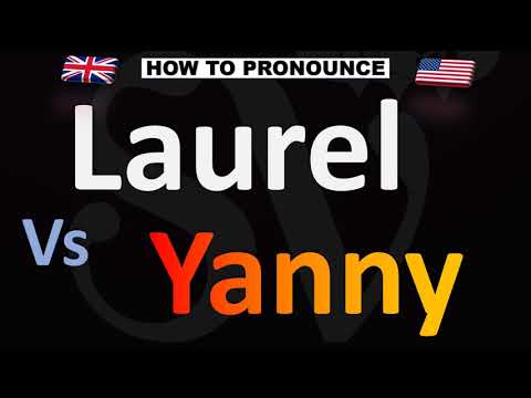 How to Pronounce LAUREL Vs YANNY? (CORRECTLY)