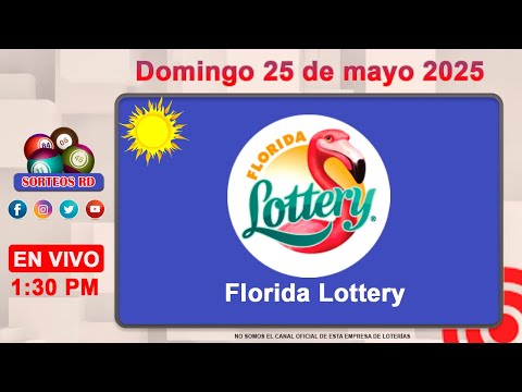 Florida Lottery EN VIVO 📺│Domingo 25 de mayo 2025 - 1:30 PM #loteriasdominicanas