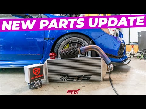 🔥 NEW PARTS UPDATE | ETS VS PERRIN FMIC | ETS TITANIUM INTAKE | TIAL BOV | 2015-2022 SUBARU WRX STI