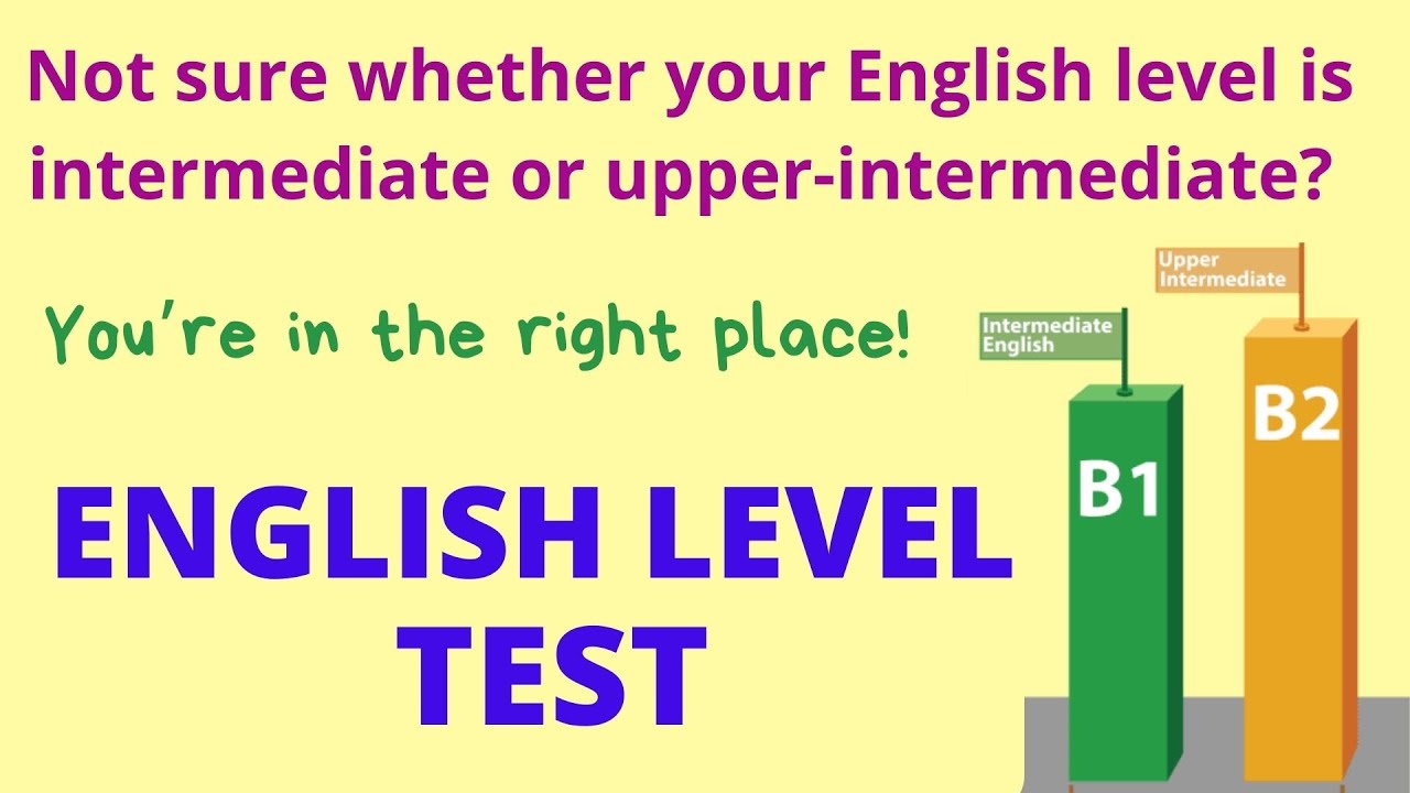 B2 English level Test - Do you think you are B2 in English? – Check your English level