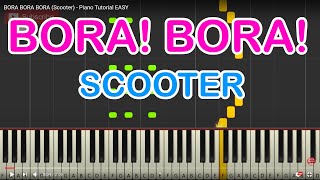 Download lagu BORA BORA BORA (Scooter) - Piano Tutorial EASY mp3