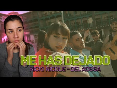 reacción - Nicki Nicole, Delaossa - Me Has Dejado (Official Video)