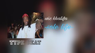 Wiz Khalifa - Type Beat Sole life