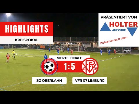 SG Oberlahn - VfR 07 Limburg 1:5 | Kreispokal Limburg-Weilburg | Viertelfinale