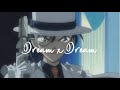 Detective Conan The Magician Of The Silver Sky Dream X Dream By Aiuchi Rina Kaitou Kid