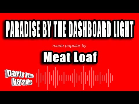 Meat Loaf - Paradise By The Dashboard Light (Karaoke Version)