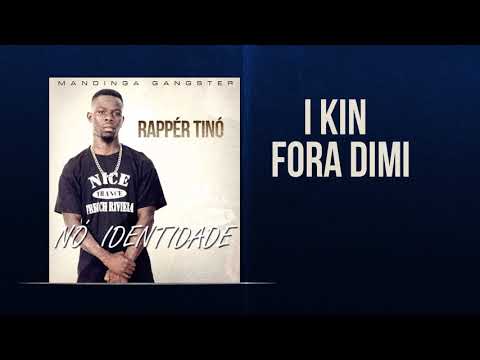 Rapper Tinó ikim fora dimi