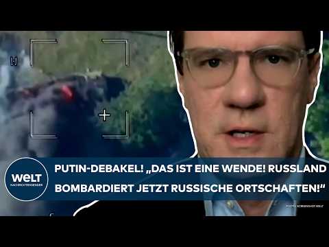 UKRAINE-KRIEG: Putin-Debakel! "Das ist eine Wende! Russland bombardiert jetzt russische Ortschaften"