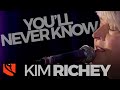 You'll Never Know | Kim Richey