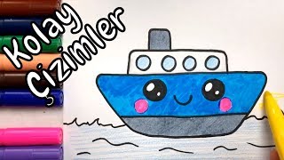 Kolay Çizimler  Sevimli Gemi Nasıl Çizilir  Res