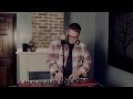 "Letting Go" (Bethel Music) cover by Ross Hebert ...