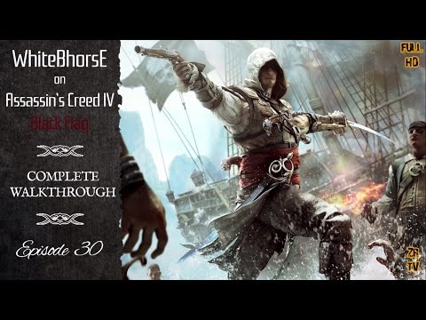 Assassin's Creed IV: Black Flag - Walkthrough Ep30 ( Arabic Comment )