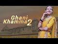 Ghani khamma 2 - Anchal Bhatt || Ananya Rathore || Dance cover ||