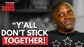 Akon Says How Women Could Rule The World | Stepping Into The Shade Room