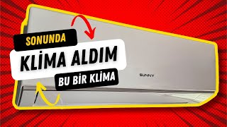 SONUNDA KLİMA ALDIM - HEM DE AZ YAKANINDAN