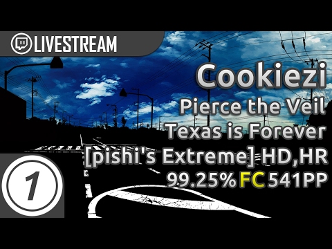 Cookiezi | Pierce the Veil - Texas is Forever [pishi's Extreme] +HD,HR | FC 99.25% 541pp #1
