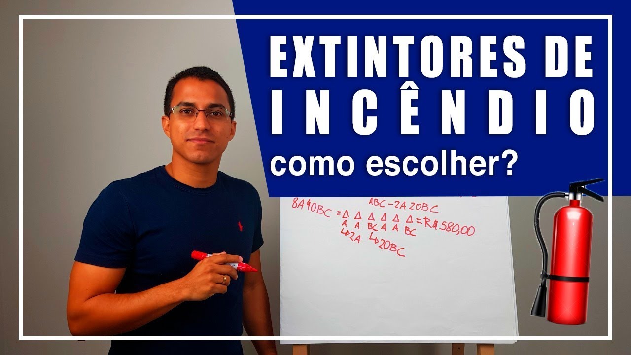 EXTINTORES DE INCÊNDIO: O passo a passo para não errar na escolha para o seu projeto