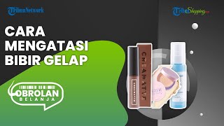 Punya Masalah Bibir Gelap? Simak Tips Menonjolkan Warna Lipstik agar Terlihat Merona