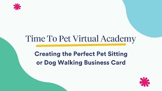 Creating the Perfect Pet Sitting or Dog Walking Business Card
