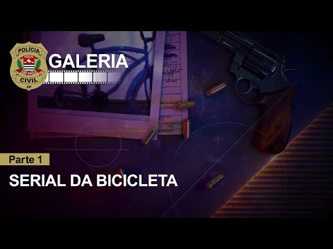 Galeria da Policia Civil: Serial da Bicicleta  -  Parte 1