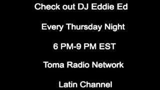 DJ Eddie Ed Freestyle VS Bachata Mix