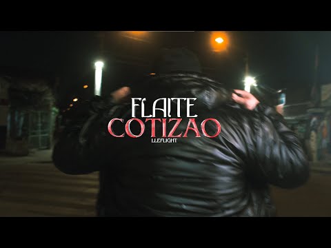 LLEFLIGHT - FLAITE COTIZAO (OFFICIAL VIDEO)