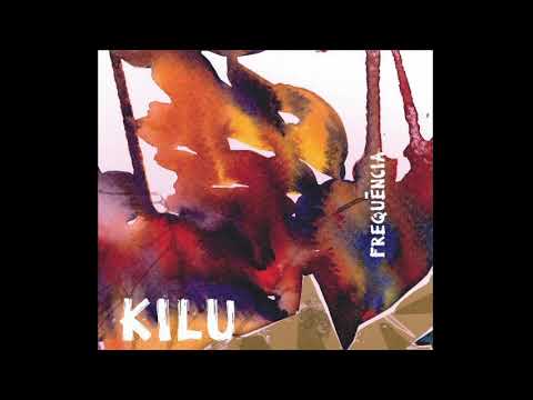 Kilu - No Ar