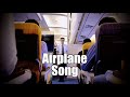 THE AIRPLANE SONG OFFICIAL MUSIC VIDEO