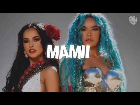 Becky g, Karol g - MAMII (Letra)