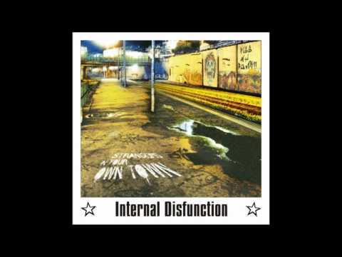 Internal Disfunction - Kisses (In My Ashtray)