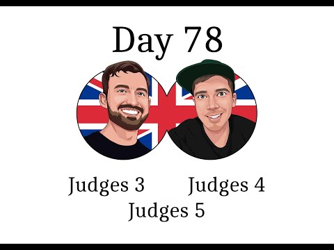 Bible in One Year Podcast Day 78 Judges 3, 4, 5