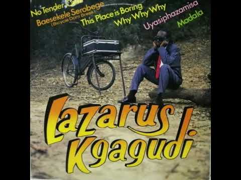 Lazarus Kgagudi – No Tender Care