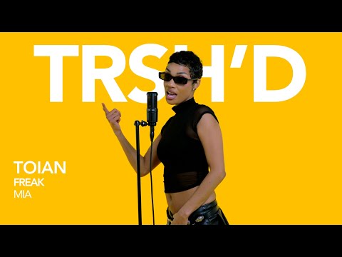 TOIAN- Freak | TRSHD Performance 
