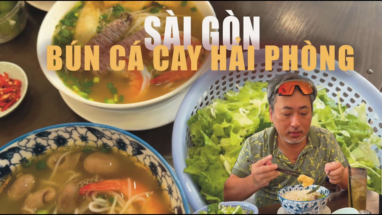 Bún Cá Cay in Thu Duc with Nguyễn Quang Dũng