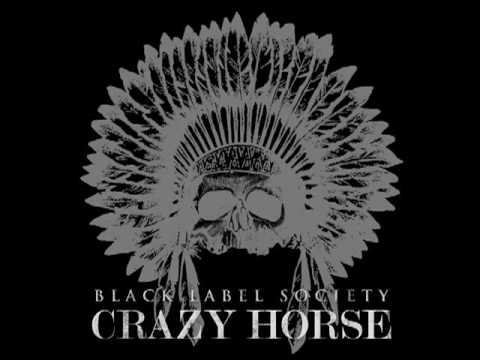 Black Label Society "Crazy Horse"