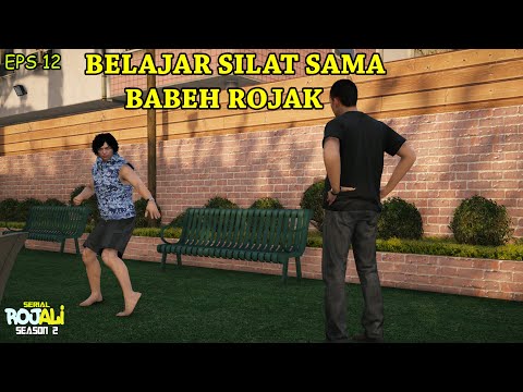 Belajar Silat Sama Babeh Rojak - EPS 12 - Serial Rojali 2