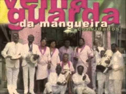 Velha Guarda da Mangueira - "A Mangueira Chegou"