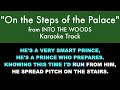 "On the Steps of the Palace" from Into the Woods - Karaoke Track with Lyrics on Screen