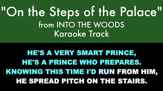 &quot;On the Steps of the Palace&quot; from Into the Woods - Karaoke Track with Lyrics on Screen