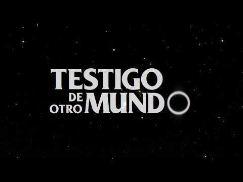 Testigo de otro mundo (2018) - Teaser - HD