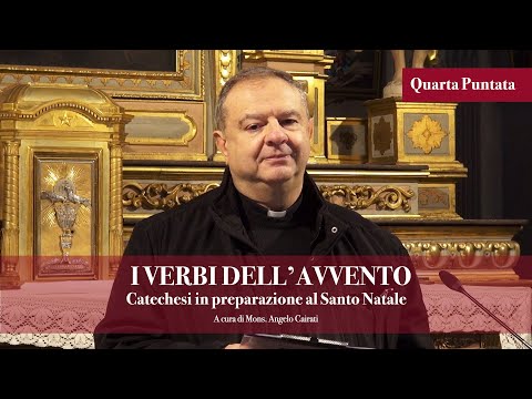 Catechesi dell’Avvento con mons. Angelo Cairati – Perseverare