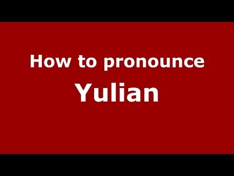 How to pronounce Yulian (Russian/Russia) - PronounceNames.com