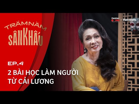 2 bài học làm người từ Cải lương - NSND Bạch Tuyết | Trăm Năm Sân Khấu EP4