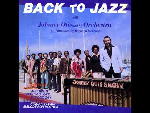 JOHNNY OTIS & HIS ORCHESTRA 