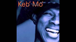 Keb' Mo' - Everybody Be YoSelf