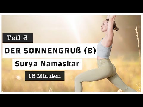 18 Min. SONNENGRUSS (B) - Surya Namaskar YOGA FLOW mit Sophia Thora
